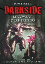 Darkside - tome 2 Le combat des héritiers
