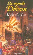 Le monde de Droon - tome 8 L'Abeille d'Or