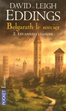 Belgarath le sorcier - tome 2 Les années d'espoir