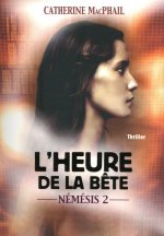 Némésis - tome 2 L'heure de la bête