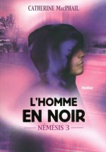 Némésis - tome 3 L'homme en noir