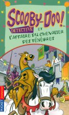 Scooby-Doo détective et L'affaire du chevalier des ténèbres - tome 10