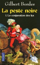 La peste noire - tome 1 La conjuration des lys