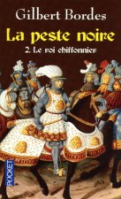 La peste noire - tome 2 Le Roi chiffonnier
