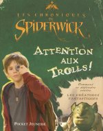 Les chroniques de Spiderwick - Attention aux trolls !
