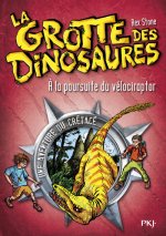 La grotte des dinosaures - tome 5 A la poursuite du vélociraptor