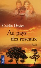 Au pays des roseaux