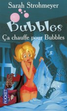 Ca chauffe pour Bubbles