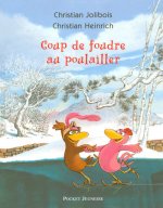 Coup de foudre au poulailler - tome 9