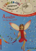 Les fées des bijoux - tome 2 Aurélie, la fée du rubis