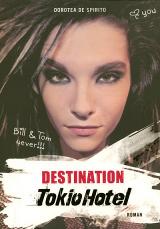 Destination Tokio Hotel