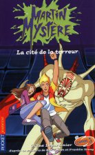 Martin Mystère - tome 13 La cité de la terreur