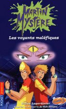 Martin Mystère - tome 14 Les voyants maléfiques