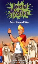Martin Mystère - tome 15 La tribu oubliée