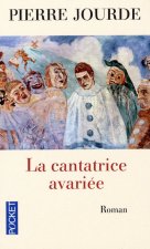 La cantatrice avariée