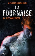 La Fournaise - tome 3 La Métamorphose