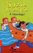 Suzie la chipie - tome 23 A l'abordage !