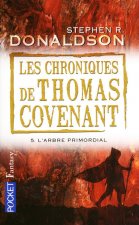 Les chroniques de Thomas Covenant - tome 5 L'arbre primordial