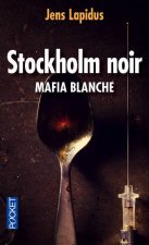 Stockholm noir - tome 2 Mafia blanche