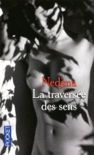 La traversée des sens
