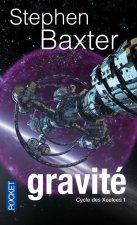 Cycle des Xeelees - tome 1 Gravité
