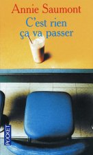 C'est rien ça va passer