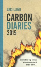Carbon Diaries 2015 - tome 1