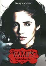 Vamps - tome 2 Nuit blanche