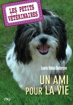 Les petits vétérinaires - numéro 5 Un ami pour la vie