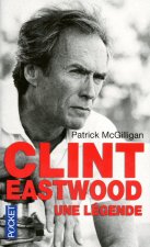 Clint Eastwood - une légende