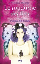 Le royaume des fées - tome 2 L'ultime défi de Zaria