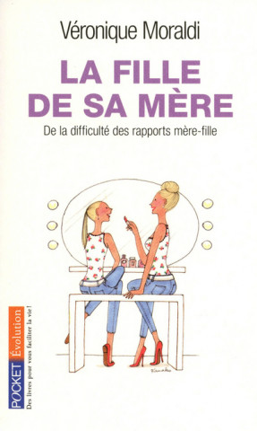 La fille de sa mère