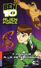 Ben 10 Alien Force - tome 7 Panique à la fête foraine