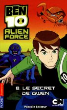 Ben 10 Alien Force - tome 8 Le secret de Gwen