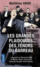 Les grandes plaidoiries des ténors du barreau