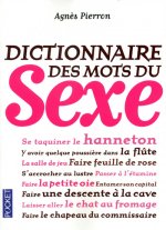 Le dictionnaire des mots du sexe