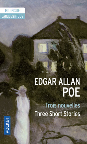 Trois nouvelles/Three short stories