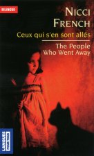 Ceux qui s'en sont alles/The people who went away