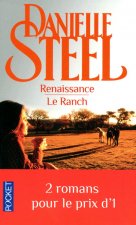 Renaissance suivi de Le Ranch