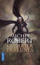 L'agent des ombres 6 Guerrier des lunes