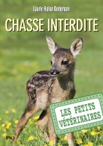 Les petits vétérinaires - numéro 8 Chasse interdite