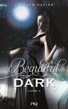 Beautiful Dark - tome 2