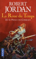 La Roue du Temps - tome 22 Le prince des corbeaux