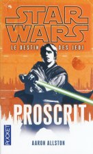 Star Wars - numéro 117 Le destin des jedi - tome 1 Proscrit