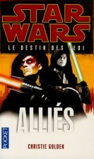 Star Wars - numéro 121 Le destin des jedi - tome 5 Alliés