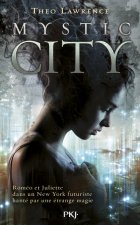 Mystic City - tome 1 Your heart like Quicksilver