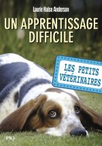 Les petits vétérinaires - numéro 18 Un apprentissage difficile