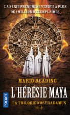 La Trilogie Nostradamus - tome 2 L'Hérésie Maya