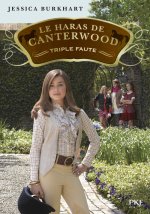 Le haras de Canterwood - tome 04 Triple Faute