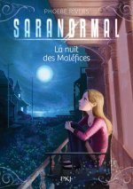 Saranormal - tome 03 La nuit des Maléfices